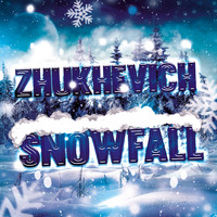 ZHUKHEVICH - Snowfall