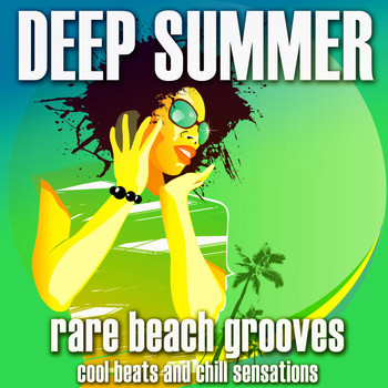 Various Artists - Deep Summer: Rare Beach Grooves (Cool Beats and Chill Sensations)