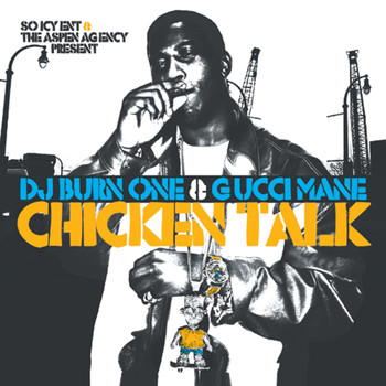 Gucci Mane - Chicken Talk (Explicit)