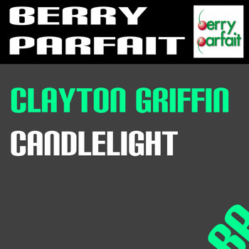 Clayton Griffin - Candlelight
