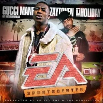 Gucci Mane - EA SportsCenter (Explicit)
