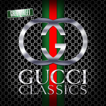 Gucci Mane - Gucci Classics (Explicit)