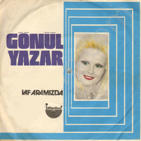 Gönül Yazar - Laf Aramızda (45'lik)