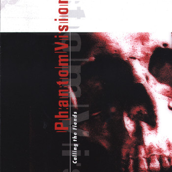Phantom Vision - Calling The Fiends