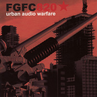 FGFC820 - Urban Audio Warfare