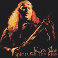 Julian Sas - Spirits on the Rise