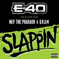 E-40 - Slappin (Explicit)