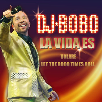 DJ Bobo - La Vida Es