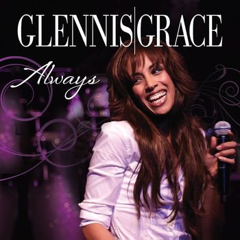Glennis Grace - Always