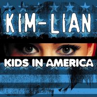 Kim-Lian - Kids in America