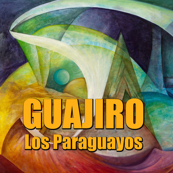 Los Paraguayos - Guajiro