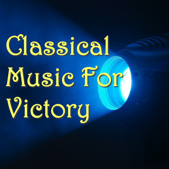 Various Artists - Classical Music For Victory