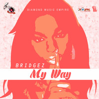 Bridgez - My Way - Single