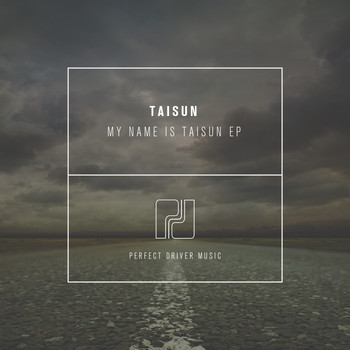 Taisun - My Name Is TAISUN EP
