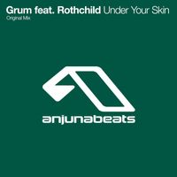 Grum feat. Rothchild - Under Your Skin