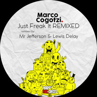 Marco Cogotzi - Just Freak It (Remixed)