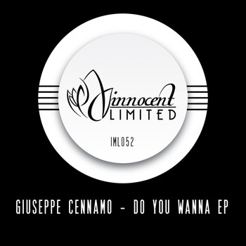 Giuseppe Cennamo - Do You Wanna EP