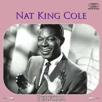 Nat King Cole - Perfidia