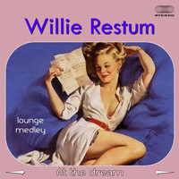 Willie Restum - At The Dream Lounge Medley: Mack The Knife / Intermission Riff / Sixty Minute Man  / Harlem Nocturne