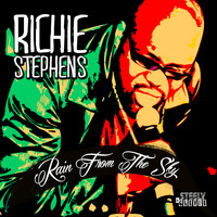 Richie Stephens - Rain From The Sky