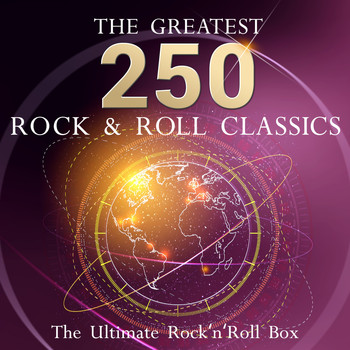 Various Artists - The Ultimate Rock'n'roll Box - the 250 Greatest Rock and Roll Classics