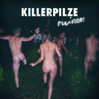 Killerpilze - RUINEN