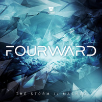 Fourward - The Storm / Mashed