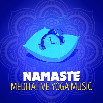 Namaste - Namaste: Meditative Yoga Music