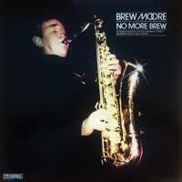 Brew Moore Quartet - No More Brew