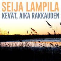 Seija Lampila - Kevät, Aika Rakkauden