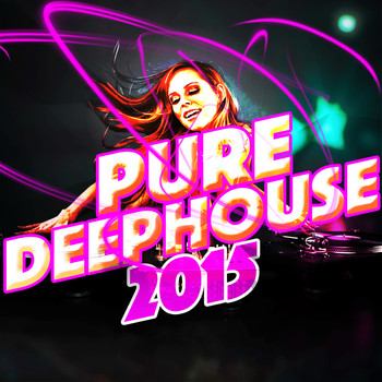 Various Artists - Pure Deep House 2015