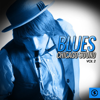 Various Artists - Blues: Chicago Sound, Vol. 2