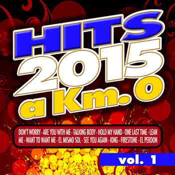 Various Artists - Hits 2015 a Km 0 - Vol. 1