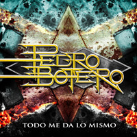 Pedro Botero - Todo Me da Lo Mismo