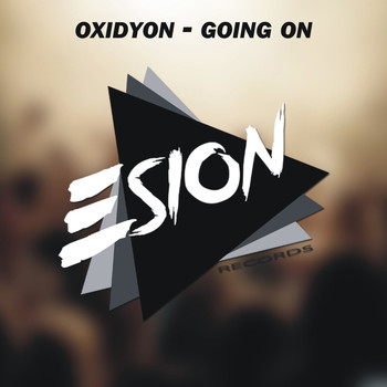 Oxidyon - Going On (Explicit)