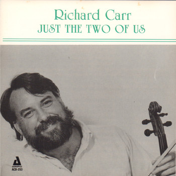 Richard Carr - Just the Two of Us