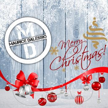 Maurice Dalessio - Merry Christmas