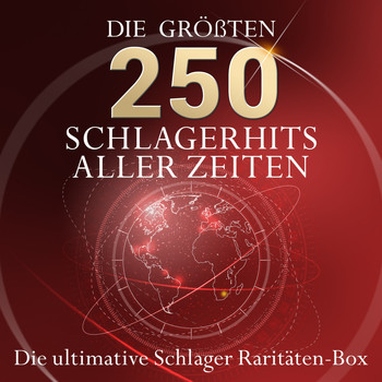 Various Artists - Die ultimative Schlager Raritäten Box - die 250 größten Schlagerhits aller Zeiten