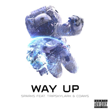 Sparks - Way Up (feat. Tripskylark & CDaws)