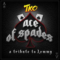 TKO - Ace of Spades