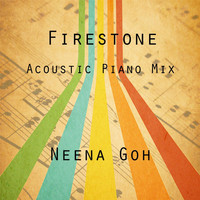 Neena Goh - Firestone (Acoustic Piano Mix)