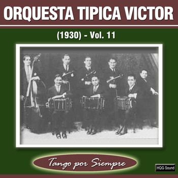 Orquesta Típica Víctor - (1930), Vol. 11