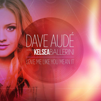 Kelsea Ballerini - Love Me Like You Mean It