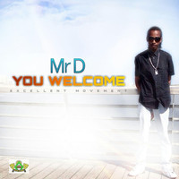 Mr D - You Welcome