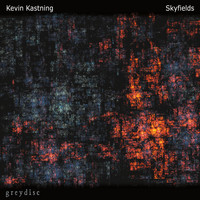 Kevin Kastning - Skyfields II