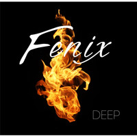 Fenix - Deep