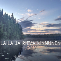 Laila ja Ritva Kinnunen - Josef