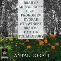 Antal Dorati - Dorati Conducts Brahms, Tchaikovsky, Mussorgsky and Others