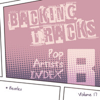 Backing Tracks Band - Backing Tracks / Pop Artists Index, B, (Beatles), Vol. 17