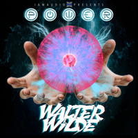 Walter Wilde - Power (Explicit)